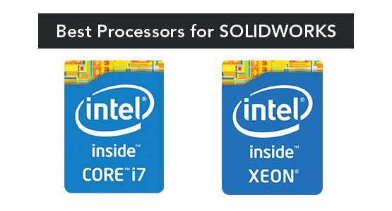 Best Hardware Recommendations for SOLIDWORKS 2018/2019